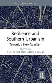 Resilience and Southern Urbanism: Towards a New Paradigm book cover
