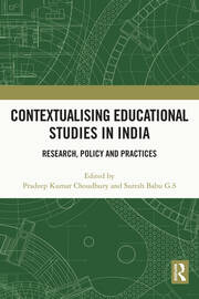 Contextualising Educational Studies in India: Research, Policy and Practices book cover