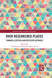 Over Researched Places: Towards a Critical and Reflexive Approach book cover