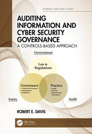 Auditing Information and Cyber Security Governance: A Controls-Based Approach book cover