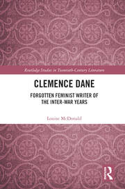Clemence Dane: Forgotten Feminist Writer of the Inter-War Years book cover