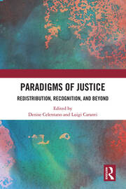 Paradigms of Justice: Redistribution, Recognition, and Beyond book cover