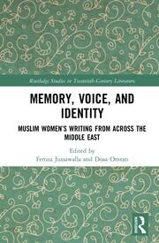 Memory, Voice, and Identity: Muslim Women’s Writing from across the Middle East book cover