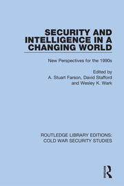 Security and Intelligence in a Changing World: New Perspectives for the 1990s book cover