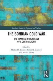 The Bondian Cold War: The Transnational Legacy of a Cultural Icon book cover