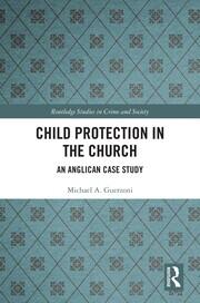 Child Protection in the Church: An Anglican Case Study book cover