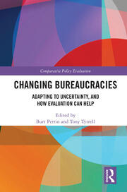 Changing Bureaucracies: Adapting to Uncertainty, and How Evaluation Can Help book cover