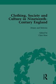 Clothing, Society and Culture in Nineteenth-Century England, Volume 2 book cover