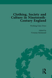 Clothing, Society and Culture in Nineteenth-Century England, Volume 3 book cover