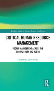 Critical Human Resource Management: People Management Across the Global South and North book cover