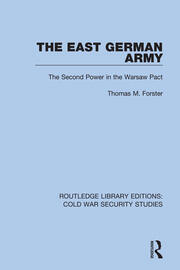 The East German Army: The Second Power in the Warsaw Pact book cover
