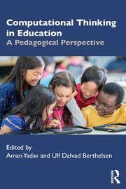 Computational Thinking in Education: A Pedagogical Perspective book cover