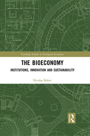 The Bioeconomy: Institutions, Innovation and Sustainability book cover