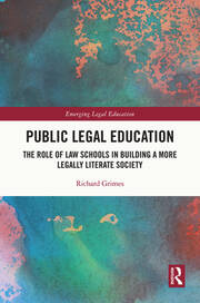 Public Legal Education: The Role of Law Schools in Building a More Legally Literate Society book cover