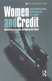 Women and Credit: Researching the Past, Refiguring the Future book cover