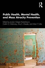 Public Health, Mental Health, and Mass Atrocity Prevention book cover