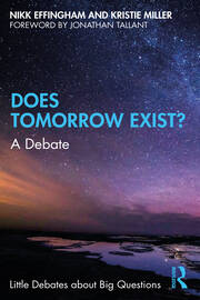 Does Tomorrow Exist?: A Debate book cover