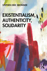 Existentialism, Authenticity, Solidarity book cover