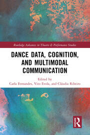 Dance Data, Cognition, and Multimodal Communication book cover