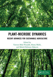Plant-Microbe Dynamics: Recent Advances for Sustainable Agriculture book cover