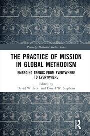 The Practice of Mission in Global Methodism: Emerging Trends From Everywhere to Everywhere book cover
