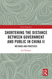 Shortening the Distance between Government and Public in China II: Methods and Practices book cover