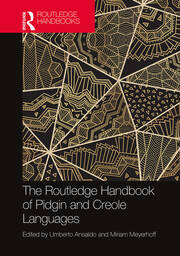 The Routledge Handbook of Pidgin and Creole Languages book cover