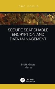 Secure Searchable Encryption and Data Management book cover