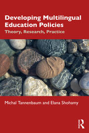 Developing Multilingual Education Policies: Theory, Research, Practice book cover