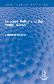 Incomes Policy and the Public Sector book cover
