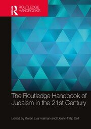 The Routledge Handbook of Judaism in the 21st Century book cover