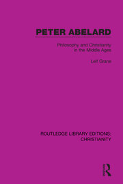 Peter Abelard: Philosophy and Christianity in the Middle Ages book cover