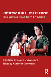 Performance in a Time of Terror: Five Sinhala Plays from Sri Lanka book cover