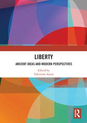Liberty: Ancient Ideas and Modern Perspectives book cover