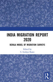 India Migration Report 2020: Kerala Model of Migration Surveys book cover