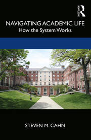Navigating Academic Life: How the System Works book cover
