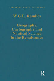 Geography, Cartography and Nautical Science in the Renaissance: The Impact of the Great Discoveries book cover