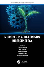 Microbes in Agri-Forestry Biotechnology book cover