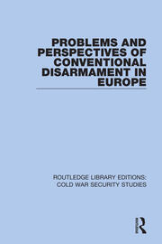 Problems and Perspectives of Conventional Disarmament in Europe book cover