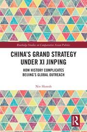 China’s Grand Strategy Under Xi Jinping: How History Complicates Beijing’s Global Outreach book cover