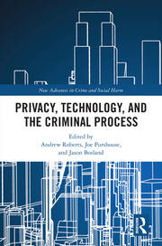 Privacy, Technology, and the Criminal Process book cover