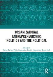 Organizational Entrepreneurship, Politics and the Political book cover