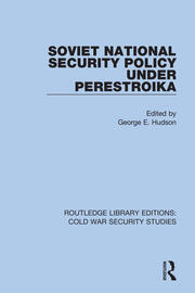 Soviet National Security Policy Under Perestroika book cover
