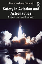 Safety in Aviation and Astronautics: A Socio-technical Approach book cover
