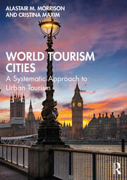 World Tourism Cities: A Systematic Approach to Urban Tourism book cover