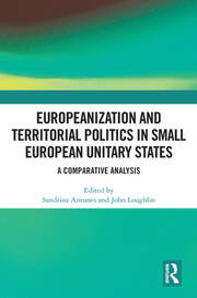 Europeanization and Territorial Politics in Small European Unitary States: A Comparative Analysis book cover