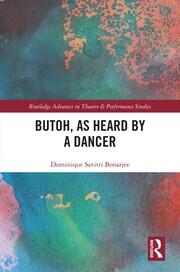 Butoh, as Heard by a Dancer book cover
