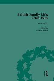 British Family Life, 1780–1914, Volume 1 book cover