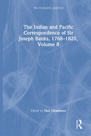The Indian and Pacific Correspondence of Sir Joseph Banks, 1768–1820, Volume 8 book cover