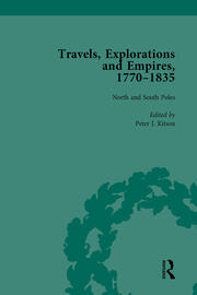 Travels, Explorations and Empires, 1770-1835, Part I Vol 3: Travel Writings on North America, the Far East, North and South Poles and the Middle East book cover